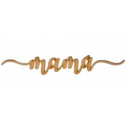 Letrero Mama 25x3.6Hcm "T3"